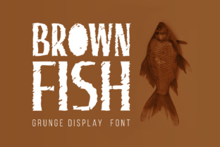 Brown Fish: The Display Typeface for Bold Campaign Headlines