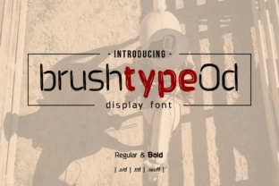 Brushtype Od Typeface Review for Campaign Design