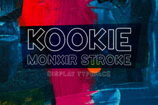 Kookie Monxir Stroke: The Display Font for Bold Campaign Headlines