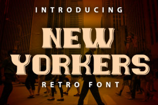 New Yorkers: The Retro Typeface for Handmade Branding