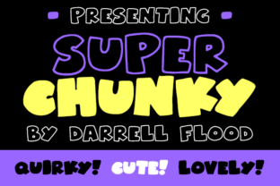 Superchunky: The Bold Cartoon Typeface for Fun Campaigns