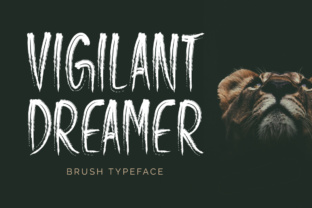Vigilant Dreamer: The Brush Font for Striking Brand Identity