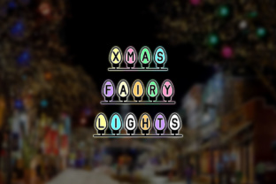 Xmas Fairy Lights: The Perfect Display Font for Holiday Crafts